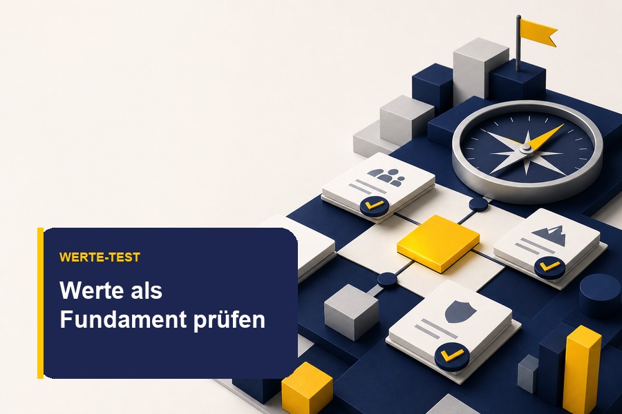 Titelbild zum Werte-Test als Fundament für Entscheidungen im Business.